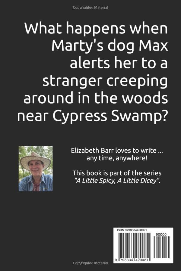 The Killer in Cypress Swamp (A Little Spicy, A Little Dicey)